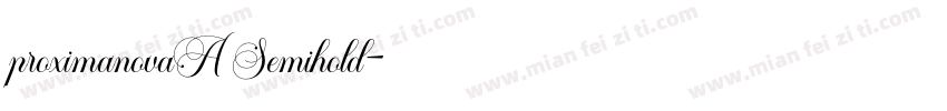 proximanovaA Semihold字体转换